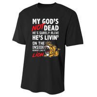 My God Is Not Dead Lion Jesus Christ Christian Faith Performance Sprint T-Shirt