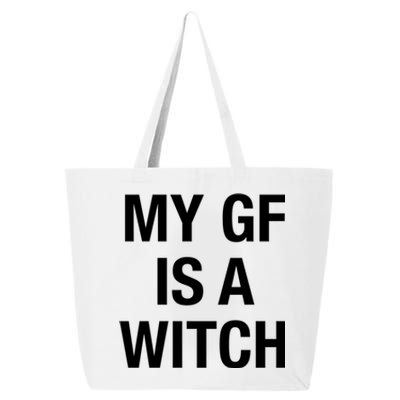 My Gf Is A Witch Funny Friend Gift Great Gift 25L Jumbo Tote