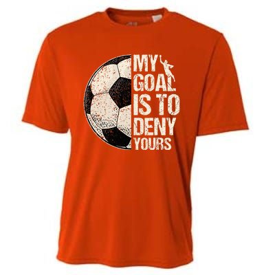 My Goal Is To Deny Yours Soccer Goalie Distressed Goalkeeper Cooling Performance Crew T-Shirt