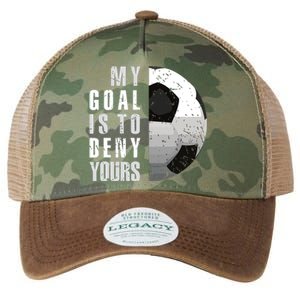 My Goal Is To Deny Yours Soccer Goalie Distressed Goalkeeper Legacy Tie Dye Trucker Hat