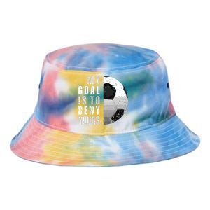 My Goal Is To Deny Yours Soccer Goalie Distressed Goalkeeper Tie Dye Newport Bucket Hat