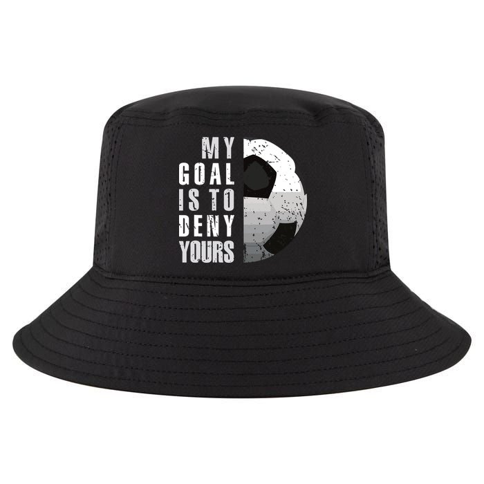 My Goal Is To Deny Yours Soccer Goalie Distressed Goalkeeper Cool Comfort Performance Bucket Hat