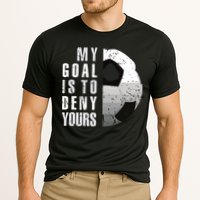 My Goal Is To Deny Yours Soccer Goalie Distressed Goalkeeper Cooling Performance Crew T-Shirt