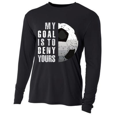 My Goal Is To Deny Yours Soccer Goalie Distressed Goalkeeper Cooling Performance Long Sleeve Crew