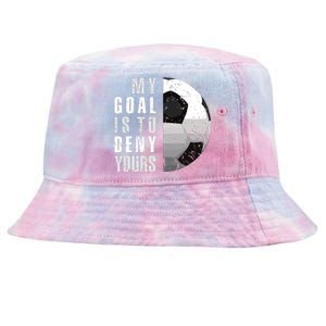 My Goal Is To Deny Yours Soccer Goalie Distressed Goalkeeper Tie-Dyed Bucket Hat