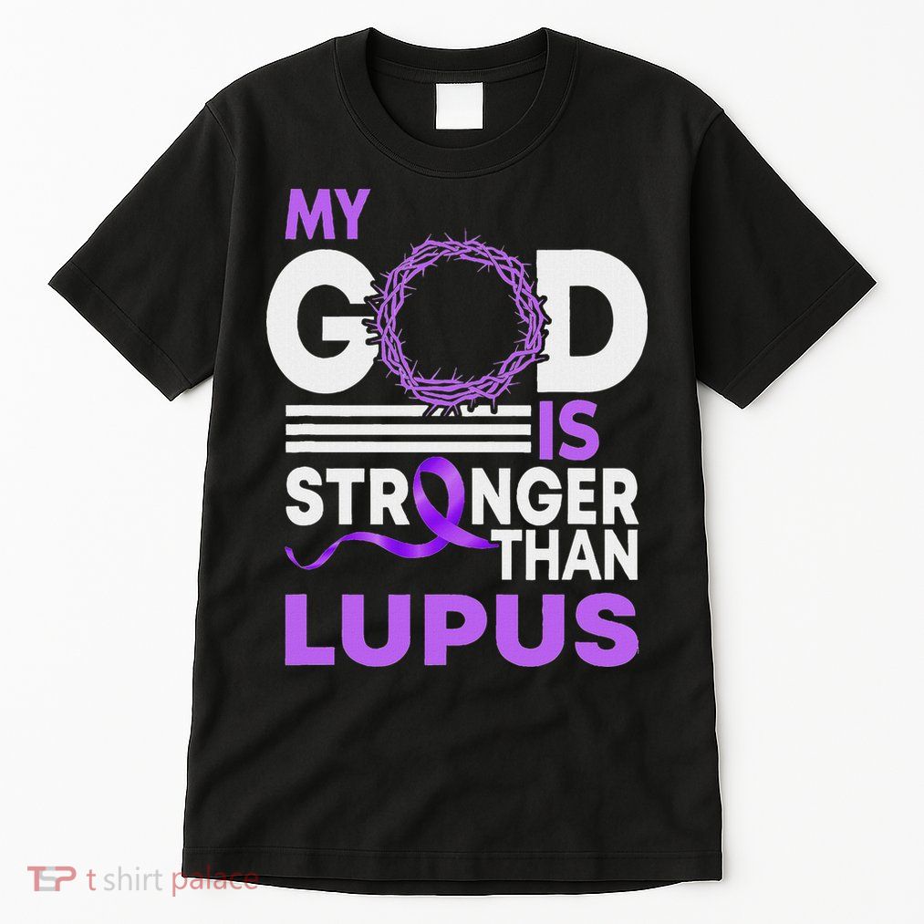 My God Is Stronger Than Lupus Awareness Ribbon Tall T-Shirt