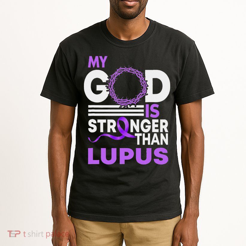 My God Is Stronger Than Lupus Awareness Ribbon Tall T-Shirt
