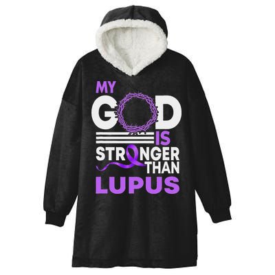 My God Is Stronger Than Lupus Awareness Ribbon Hooded Wearable Blanket