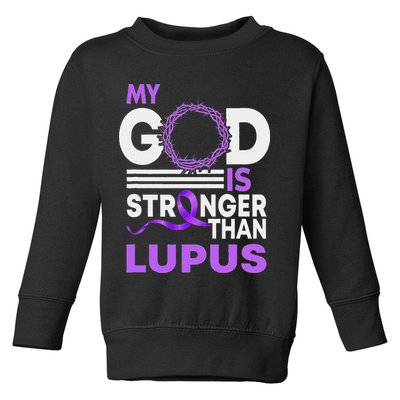 My God Is Stronger Than Lupus Awareness Ribbon Toddler Sweatshirt