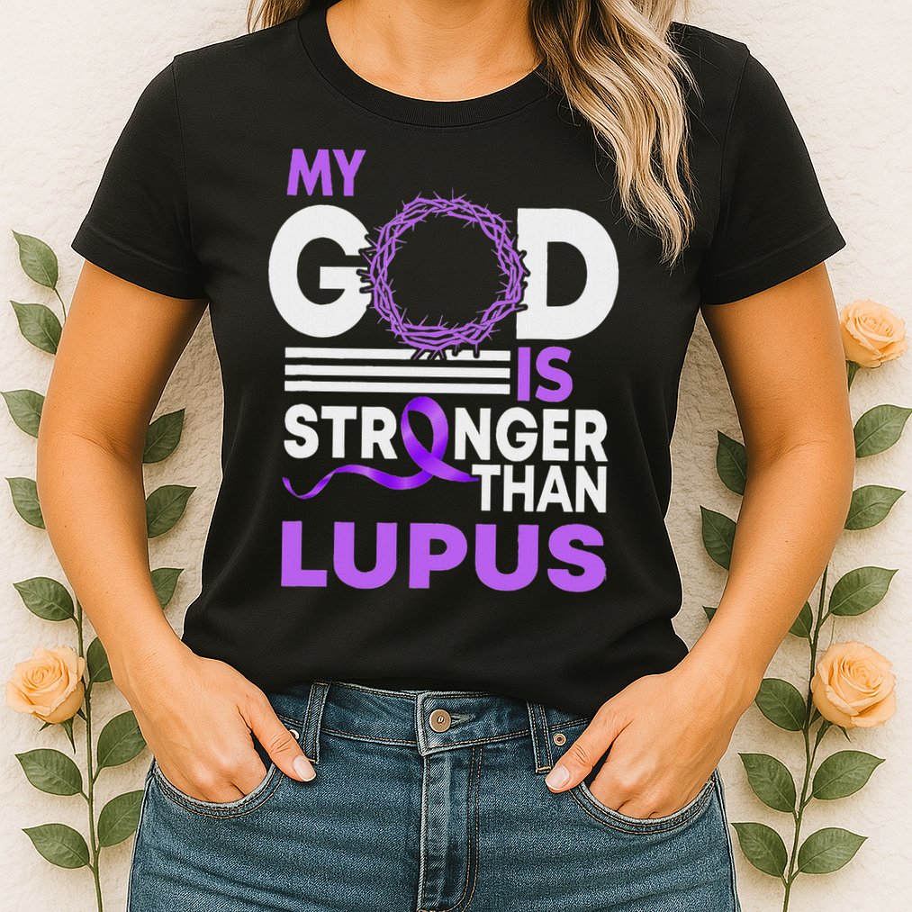 My God Is Stronger Than Lupus Awareness Ribbon Womens T-Shirt