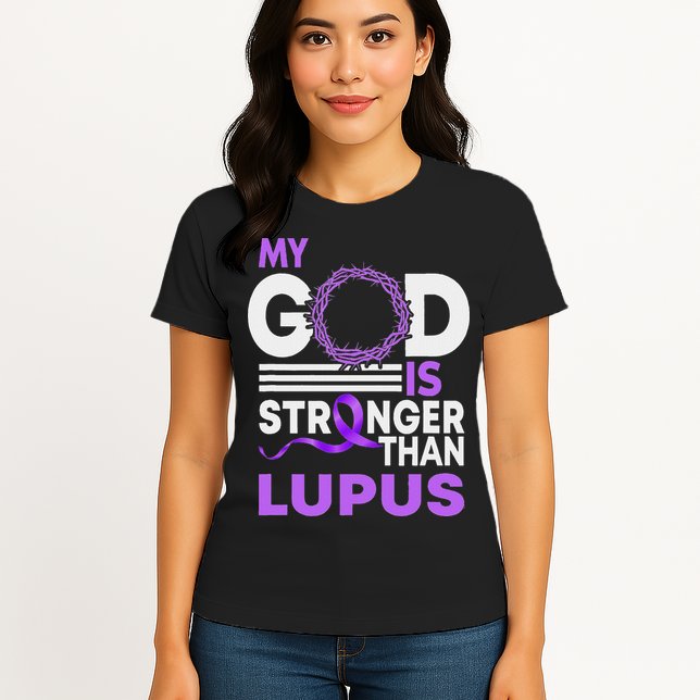 My God Is Stronger Than Lupus Awareness Ribbon Womens T-Shirt