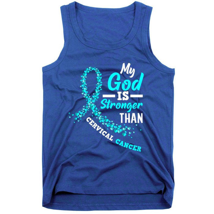 My God Is Stronger Than Cervical Cancer Warrior Great Gift Tank Top