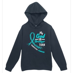 My God Is Stronger Than Cervical Cancer Warrior Great Gift Urban Pullover Hoodie