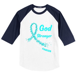 My God Is Stronger Than Cervical Cancer Warrior Great Gift Baseball Sleeve Shirt