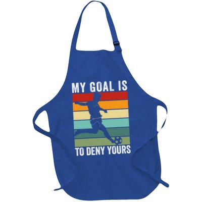 My Goal Is To Deny Yours Vintage Funny Soccer Gift Apron
