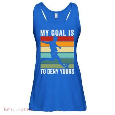 My Goal Is To Deny Yours Vintage Funny Soccer Gift Ladies Essential Flowy Tank
