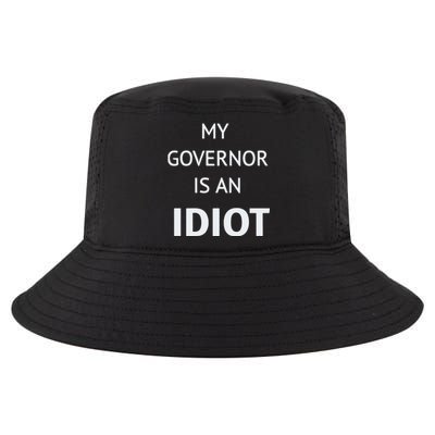 My Governor Is An Idiot Cool Comfort Performance Bucket Hat