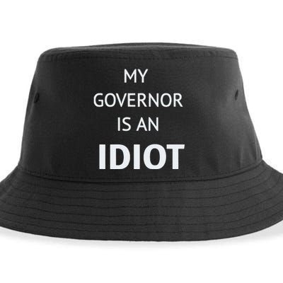 My Governor Is An Idiot Sustainable Bucket Hat