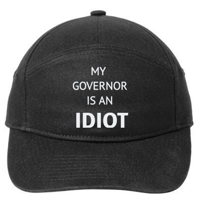 My Governor Is An Idiot 7-Panel Snapback Hat