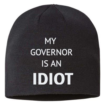 My Governor Is An Idiot Sustainable Beanie