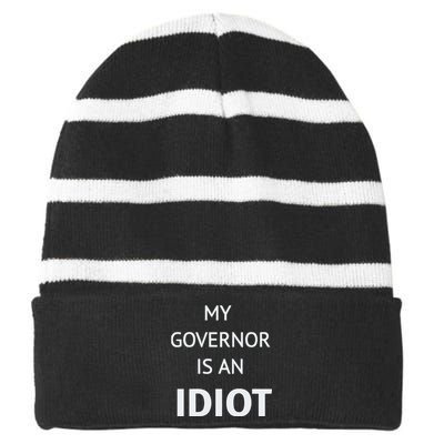 My Governor Is An Idiot Striped Beanie with Solid Band