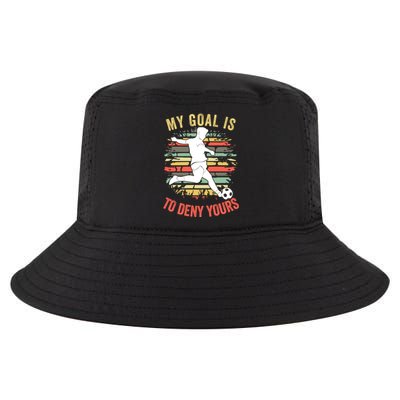 My Goal Is To Deny Yours Vintage Funny Soccer Gift Cool Comfort Performance Bucket Hat