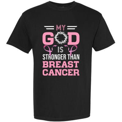 My God Is Stronger Than Breast Cancer Awareness Christian Garment-Dyed Heavyweight T-Shirt