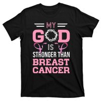 My God Is Stronger Than Breast Cancer Awareness Christian T-Shirt