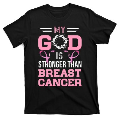 My God Is Stronger Than Breast Cancer Awareness Christian T-Shirt