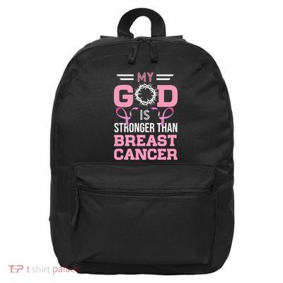 My God Is Stronger Than Breast Cancer Awareness Christian 16 in Basic Backpack