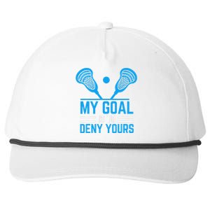 My Goal Is To Deny Yours Funny Lacrosse Stick Snapback Five-Panel Rope Hat