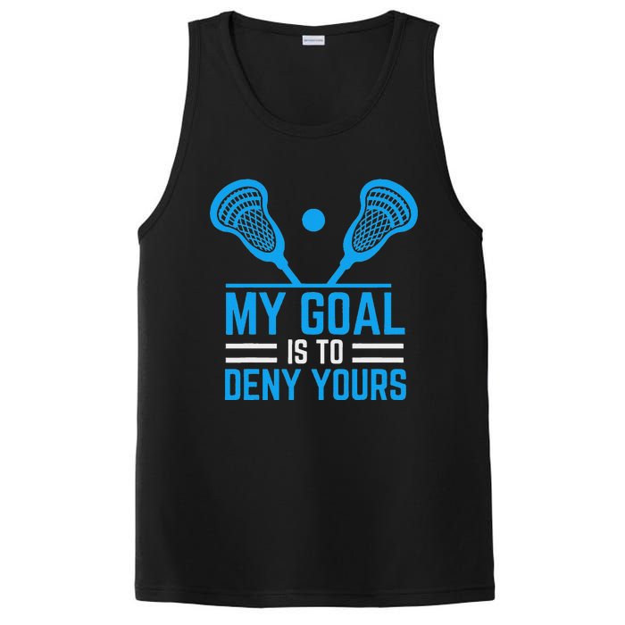 My Goal Is To Deny Yours Funny Lacrosse Stick PosiCharge Competitor Tank