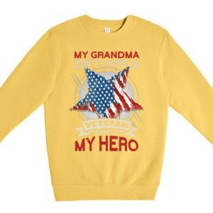 My Grandma Is My Hero Usa Flag Proud American Veteran Mom Great Gift Premium Crewneck Sweatshirt