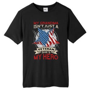 My Grandma Is My Hero Usa Flag Proud American Veteran Mom Great Gift Tall Fusion ChromaSoft Performance T-Shirt