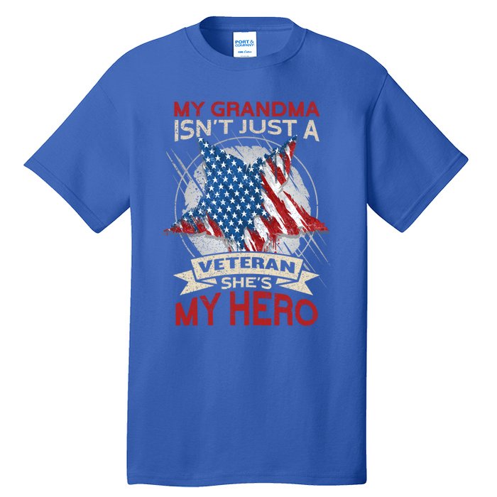 My Grandma Is My Hero Usa Flag Proud American Veteran Mom Great Gift Tall T-Shirt