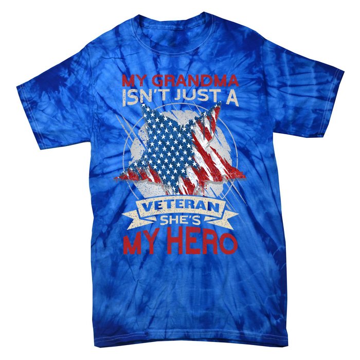 My Grandma Is My Hero Usa Flag Proud American Veteran Mom Great Gift Tie-Dye T-Shirt