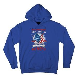 My Grandma Is My Hero Usa Flag Proud American Veteran Mom Great Gift Tall Hoodie