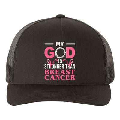 My God Is Stronger Than Breast Cancer Yupoong Adult 5-Panel Trucker Hat