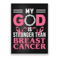 My God Is Stronger Than Breast Cancer Poster