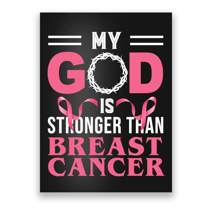 My God Is Stronger Than Breast Cancer Poster