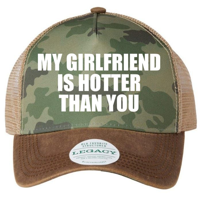 My Girlfriend Is Hotter Than You Legacy Tie Dye Trucker Hat