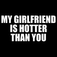 My Girlfriend Is Hotter Than You Cropped Pullover Crew