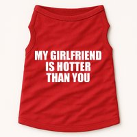 My Girlfriend Is Hotter Than You Doggie Tank