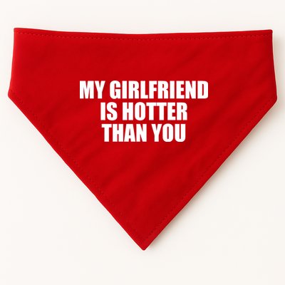 My Girlfriend Is Hotter Than You USA-Made Doggie Bandana