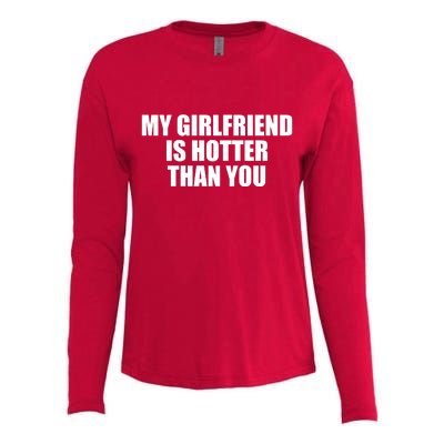 My Girlfriend Is Hotter Than You Womens Cotton Relaxed Long Sleeve T-Shirt