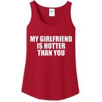 My Girlfriend Is Hotter Than You Ladies Essential Tank