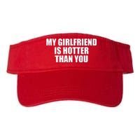 My Girlfriend Is Hotter Than You Valucap Bio-Washed Visor