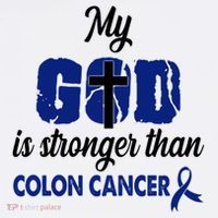 My God Is Stronger Than Colon Cancer T-Shirt