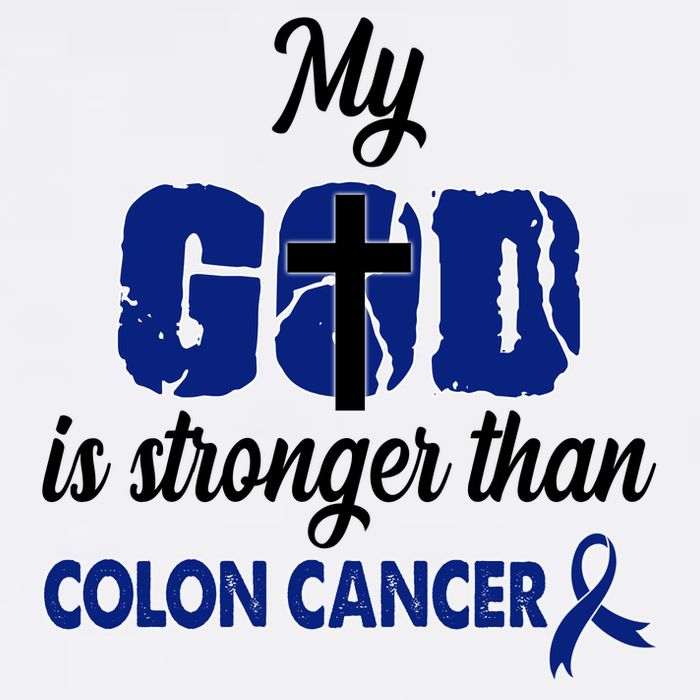 My God Is Stronger Than Colon Cancer Tall T-Shirt