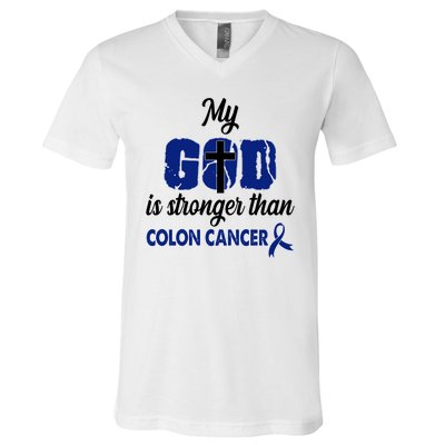 My God Is Stronger Than Colon Cancer V-Neck T-Shirt